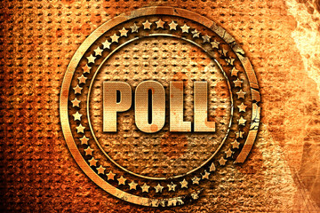poll, 3D rendering, grunge metal stamp