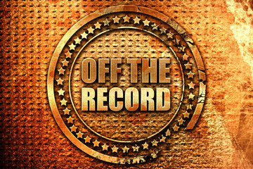 off the record, 3D rendering, grunge metal stamp