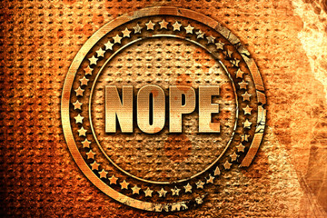 nope, 3D rendering, grunge metal stamp