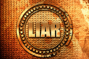 liar, 3D rendering, grunge metal stamp