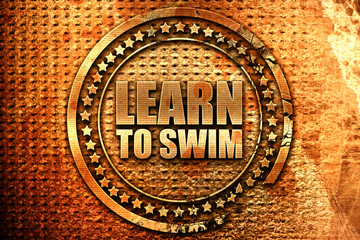 learn to swim, 3D rendering, grunge metal stamp
