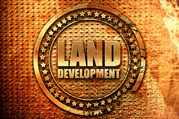 land development, 3D rendering, grunge metal stamp