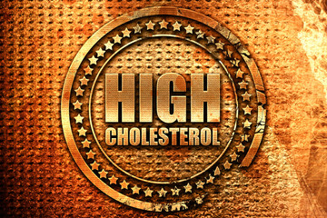 high cholesterol, 3D rendering, grunge metal stamp