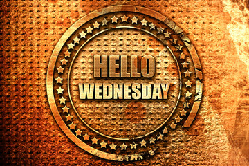 hello wednesday, 3D rendering, grunge metal stamp