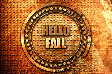 hello fall, 3D rendering, grunge metal stamp