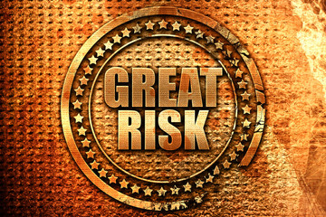 great risk, 3D rendering, grunge metal stamp