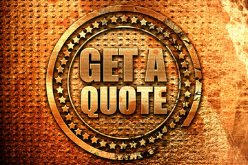 get a quote, 3D rendering, grunge metal stamp