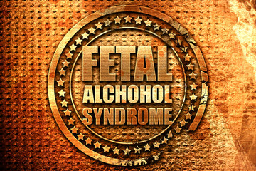 fetal alchohol syndrome, 3D rendering, grunge metal stamp