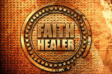 faith healer, 3D rendering, grunge metal stamp
