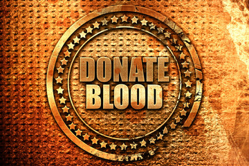 donate blood, 3D rendering, grunge metal stamp