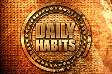 daily habits, 3D rendering, grunge metal stamp