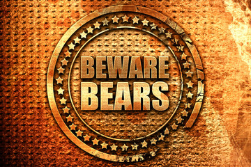 beware bears, 3D rendering, grunge metal stamp