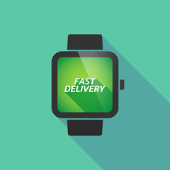 Long shadow smart watch with  the text FAST DELIVERY