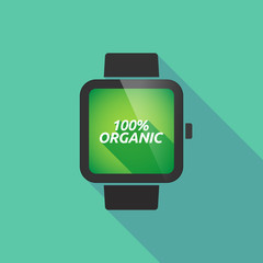 Long shadow smart watch with    the text 100% ORGANIC