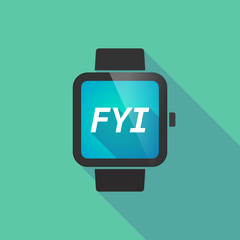 Long shadow smart watch with    the text FYI