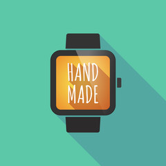 Long shadow smart watch with    the text HAND MADE