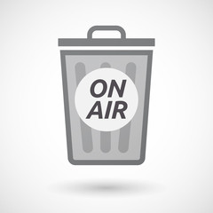 Isolated trashcan with    the text ON AIR