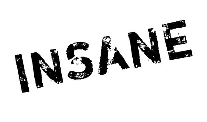 Insane rubber stamp