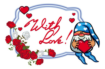 Oval label with roses, cute gnome holding heart . Vector clip art.