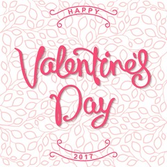 Fototapeta na wymiar Happy Valentine's Day. Stylized design with linear floral background and trendy handwritten calligraphy.. Vector illustration.