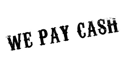 We Pay Cash rubber stamp. Grunge design with dust scratches. Effects can be easily removed for a clean, crisp look. Color is easily changed.