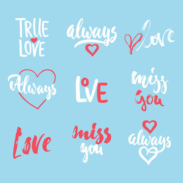 Set of hand drawn Saint Valentines Day lettering phrases about love. Photo overlays signs. Wedding photo album and greeting cards calligraphy.