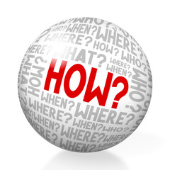 How - question