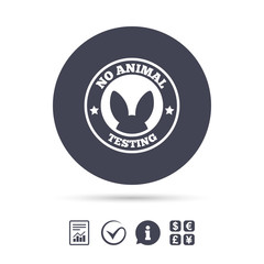 No animals testing sign icon. Not tested symbol.