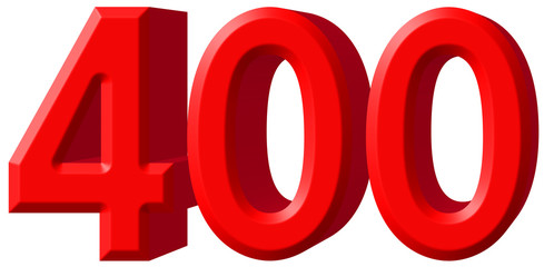 Numeral 400, four hundred, isolated on white background, 3d rend