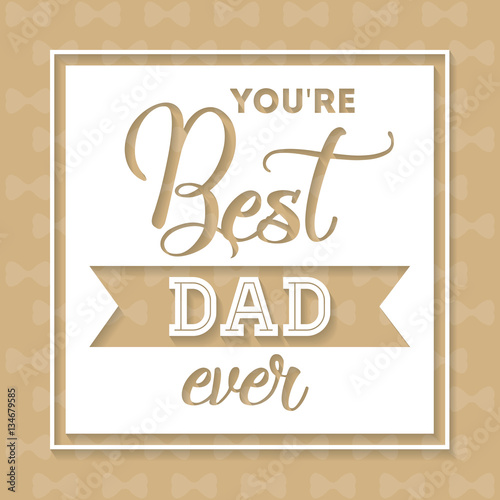 Download "best dad ever happy fathers day letters emblem and ...