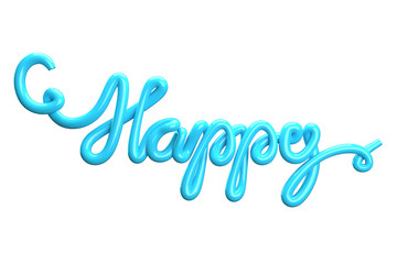 Happy typography script style, 3d rendering