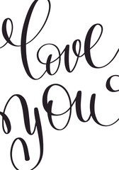love you black and white hand written lettering about love