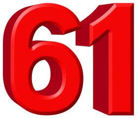 Numeral 61, sixty one, isolated on white background, 3d render