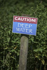 Caution! Deep Water Sign