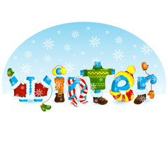 Funny inscription. Lettering word winter with letters, dressed in warm winter clothing.