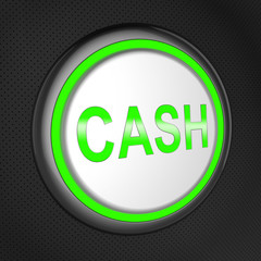 Cash Button Shows Coins Or Currency 3d Illustration