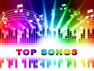 Top Songs Indicates Sound Track And Music Charts