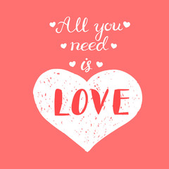 Calligraphic All You Need is Love inscription, handwritten lettering