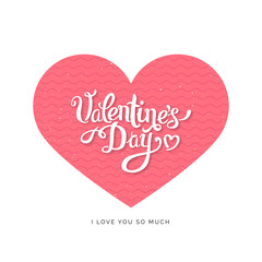 Happy Valentine's Day lettering into the pink heart on white background vector illustration. Valentine's Day card, banner design for greeting.