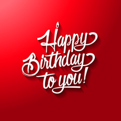 Happy birthday to you lettering text vector illustration. Birthday greeting card design.