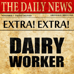 dairy worker, newspaper article text