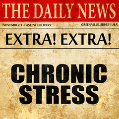 crhonic stress, newspaper article text