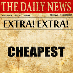 cheapest, newspaper article text