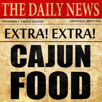 Cajun Food, Newspaper Article Text