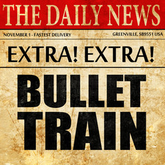 bullet train, newspaper article text