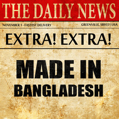 Fototapeta premium Made in bangladesh, newspaper article text