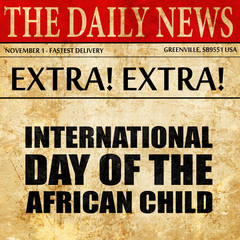 international day of the african child, newspaper article text