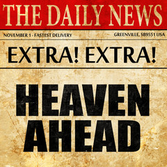 heaven ahead, newspaper article text