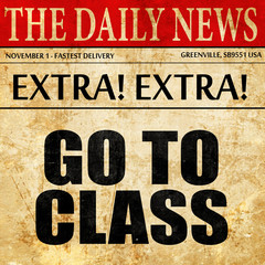 go to class, newspaper article text