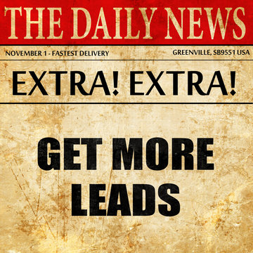 Get More Leads, Newspaper Article Text